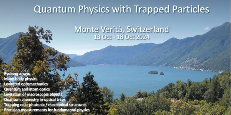 Conference on Quantum Physics with trapped particles Conference on Quantum Physics with trapped particles