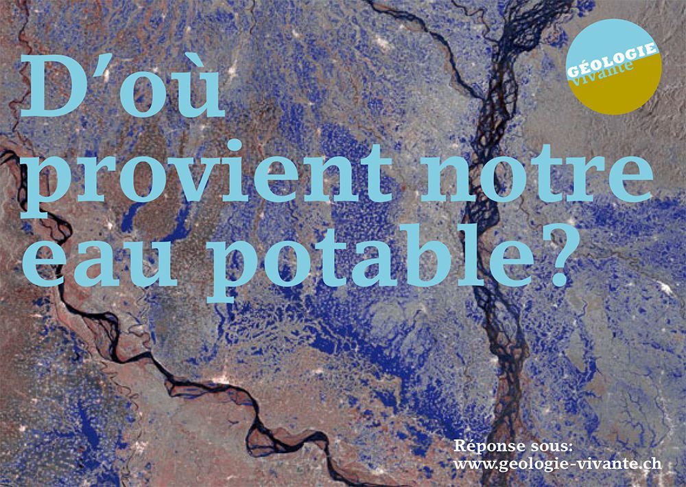 Carte postale Géologie Vivante «D'où provient notre eau potable?» Carte postale Géologie Vivante «D'où provient notre eau potable?»