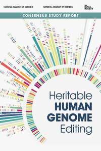 Heritable human genome editing (2020) - Cover Heritable human genome editing (2020) - Cover