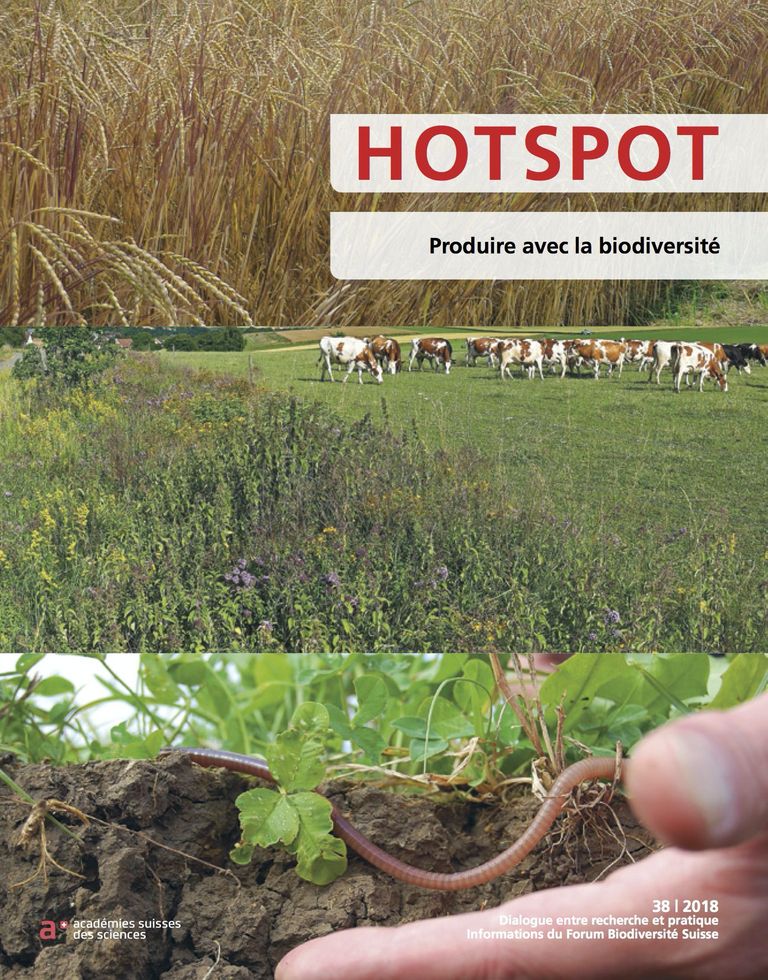 Hotspot 38/18 Produire avec la biodiversité Hotspot 38/18 Produire avec la biodiversité